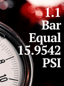 1.1 Bar to PSI