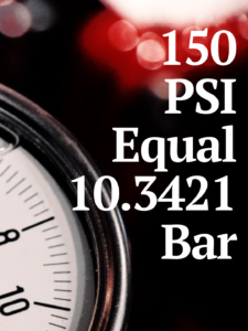 150 PSI to Bar
